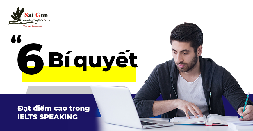 6-bi-quyet-dat-diem-cao-trong-ielts-speaking