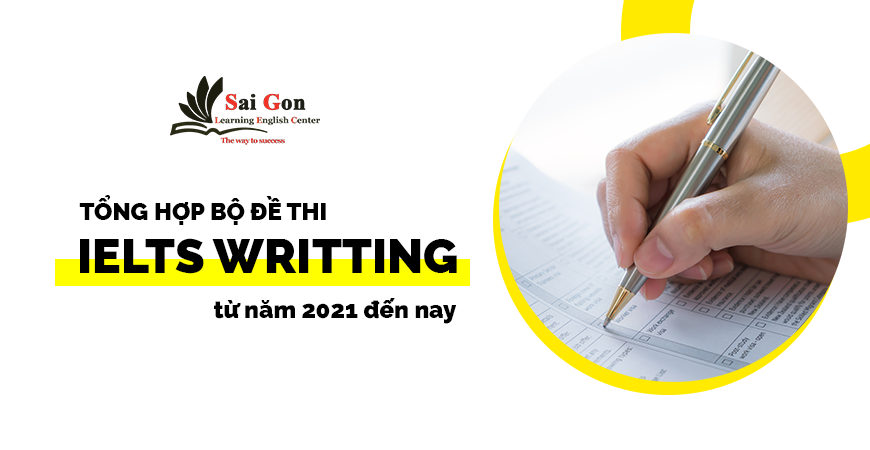 tong-hop-bo-de-thi-ielts-wrtting-tu-nam-2021-den-nay