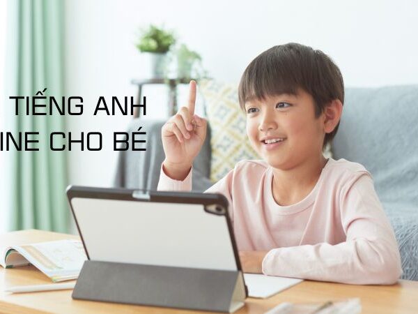 Khám phá chương trình học tiếng Anh online cho bé từ 5 tuổi – An toàn, học vui, phát triển toàn diện